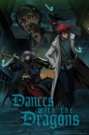 Dances with the Dragons – Saredo Tsumibito wa Ryuu to Odoru