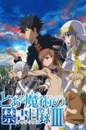 (DUB) Toaru Majutsu no Index Season III ( A Certain Magical Index 3 )