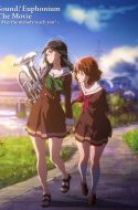 Hibike! Euphonium Movie: Todoketai Melody ( High Definition 1080p )