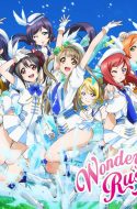 Love Live! School Idol Project: Wonderful Rush
